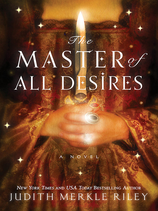 Title details for The Master of All Desires by Judith Merkle Riley - Available